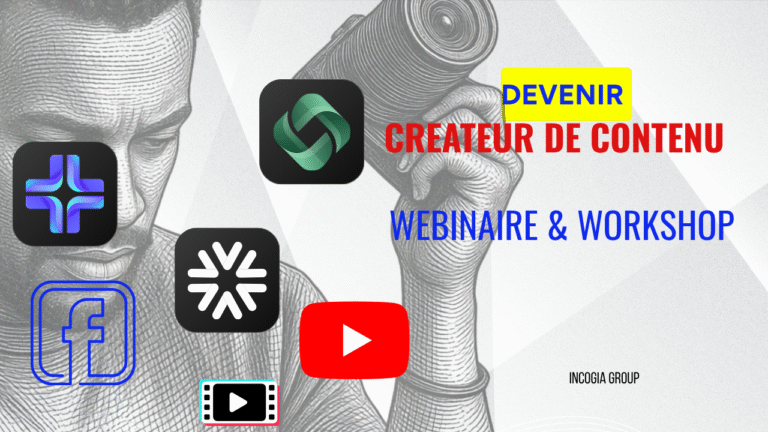 Devenir créateur de contenu : Webinaire & Workshop pratique