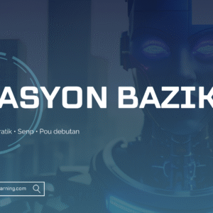 Fòmasyon Bazik sou Entèlijans Atifisyèl (AI)