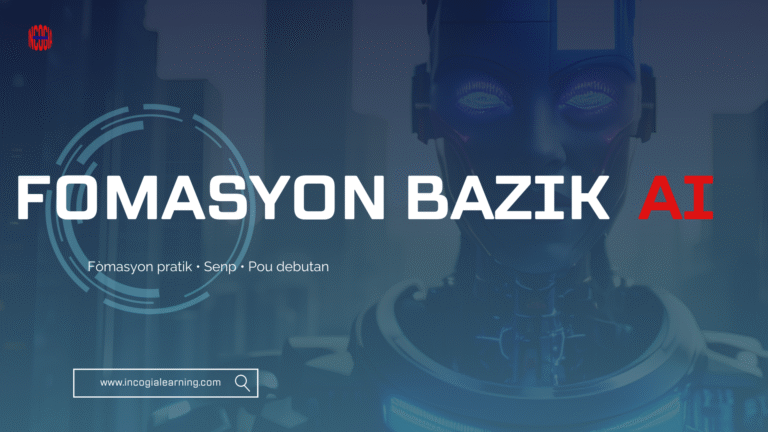 Fòmasyon Bazik sou Entèlijans Atifisyèl (AI)